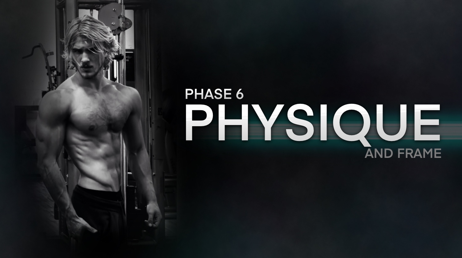 Physique & Frame